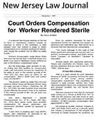 Court Orders Compensation for Worker Rendered Sterile